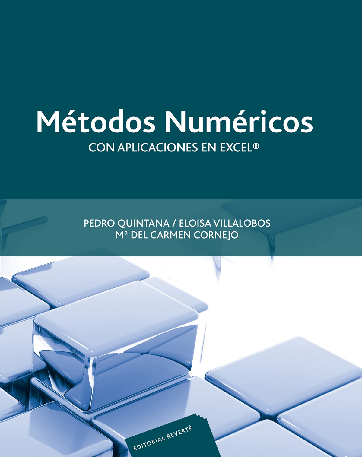 Métodos Numéricos con aplicaciones en Excel - Quintana Hernández, Pedro Alberto