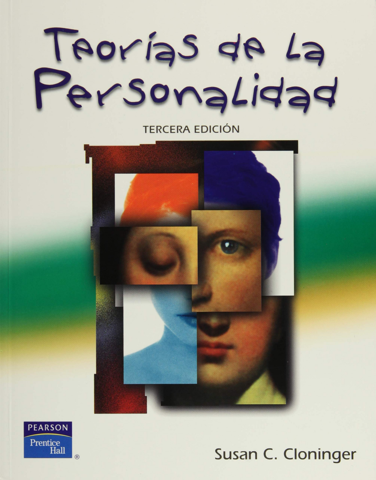 TEORIAS DE LA PERSONALIDAD, 3E