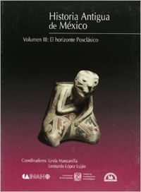 HISTORIA ANTIGUA MEXICO, 3