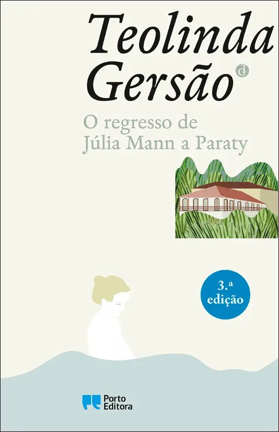 O REGRESSO DE J�LIA MANN A PARATY