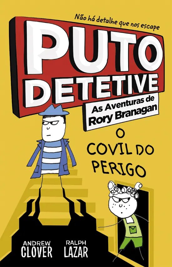 Puto Detetive: As aventuras de Rory Branagan - O covil do perigo
