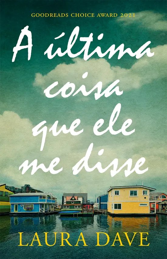 A �ltima coisa que ele me disse