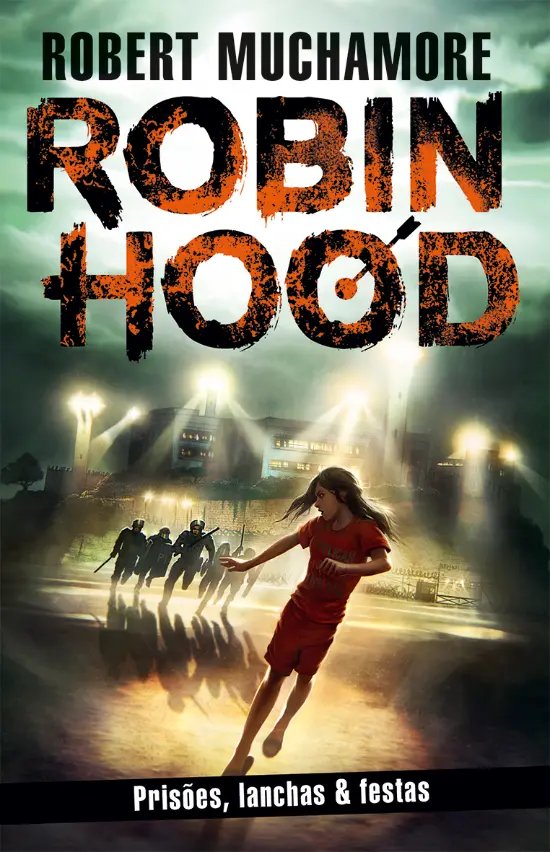 Robin Hood: Prisoes, lanchas & festas