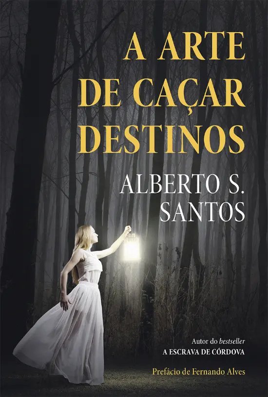 A Arte de Ca�ar Destinos