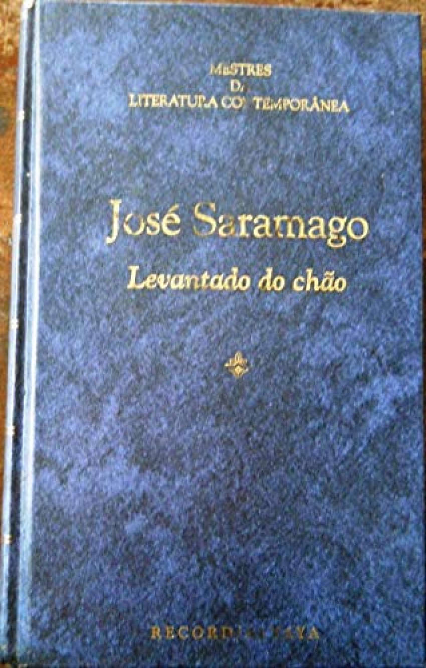 Levantado do Chao - Saramago, José