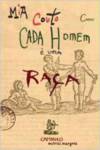 CADA HOMEM � UMA RA�A