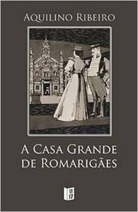 A casa grande de Romarigaes