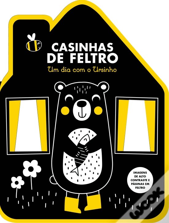 Casinhas de Feltro: Um Dia Com o Ursinho