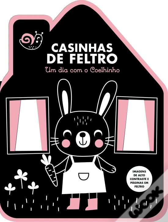 Casinhas de Feltro: Um Dia Com o Coelhinho