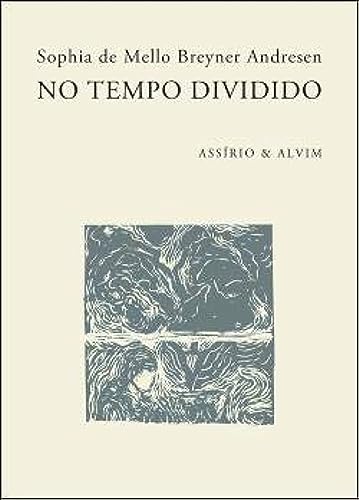 NO TEMPO DIVIDIDO
