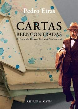 Cartas Reencontradas de Fernando Pessoa a M�rio de S�-Carneiro