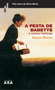 A Festa De Babette E Outras Hist�rias