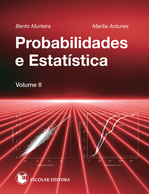 Probabilidades e Estatística - Vol. II - Murteira, Bento