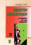 Martin Heidegger - Ott, Hugo