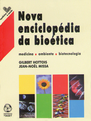 Nova Enciclopédia da Bioética - Hottois, Gilbert