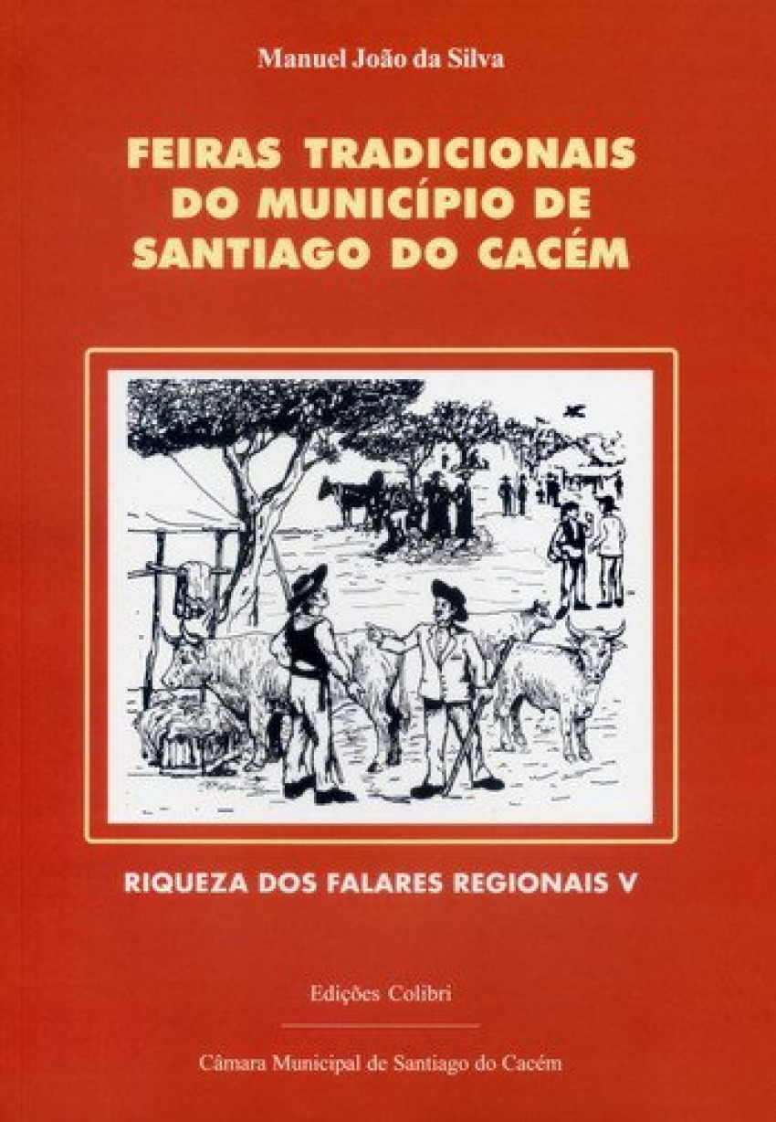 Feiras tradicionais do municÍpio de santiago do cacÉm - João da Silva, Manuel