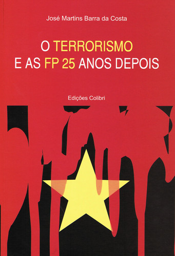 O terrorismo e as fp 25 anos depois - Vv.Aa.