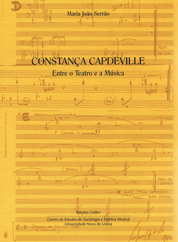 Constança Capdeville - Entre o Teatro e a Música - Maria João Serrão