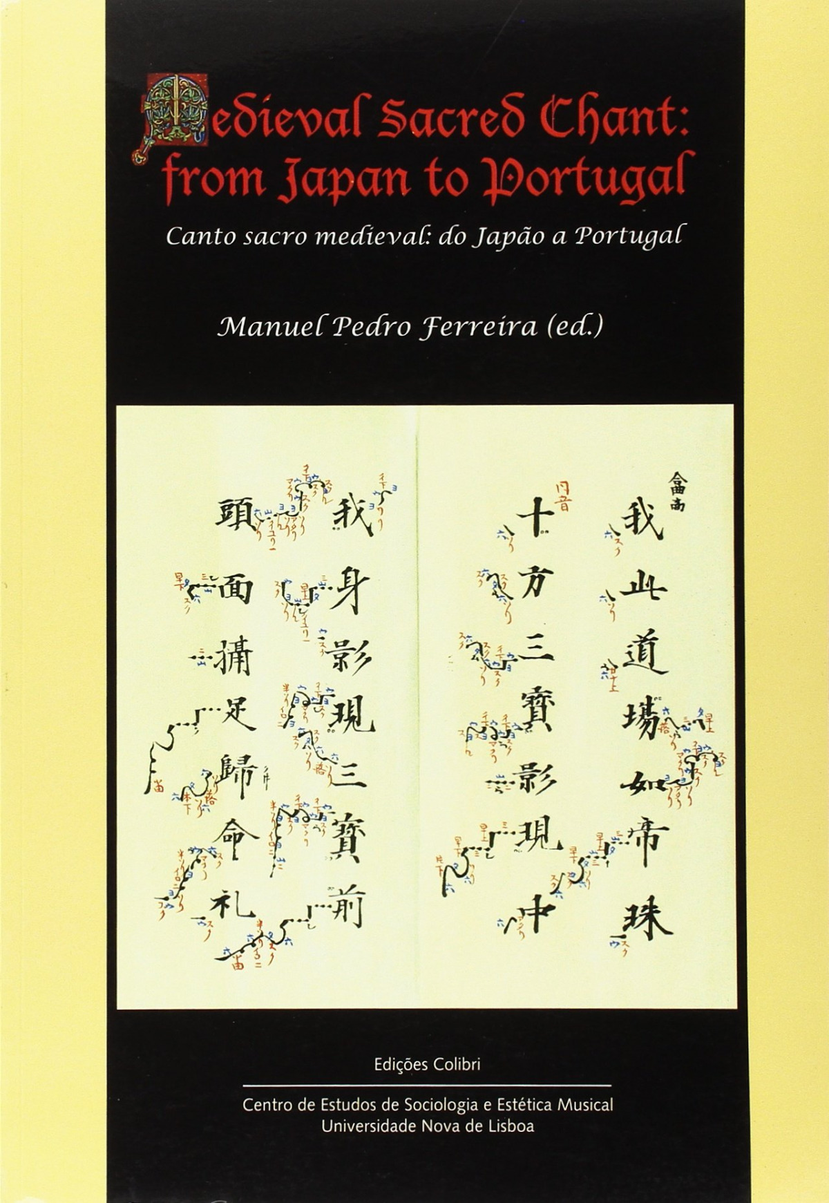 Medieval Sacred Chant: from Japan to Portugal - Canto sacro medieval: - Vv.Aa.