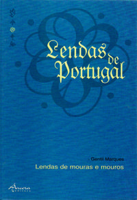 Lendas de mouras e mouros (cart.) 3º ed. - Marques, Gentil