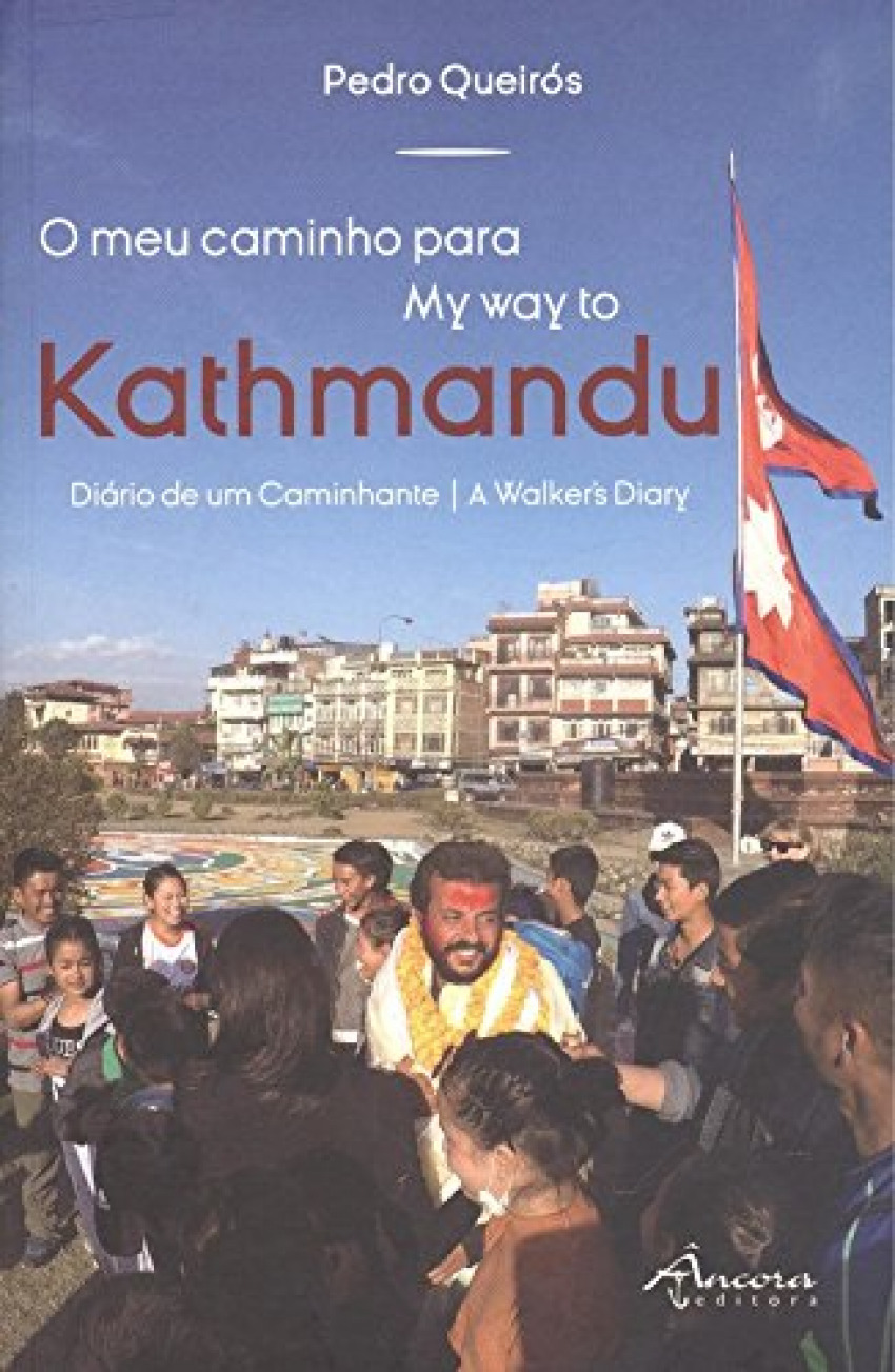 O meu caminho para Kathmandu - Queirós, Pedro