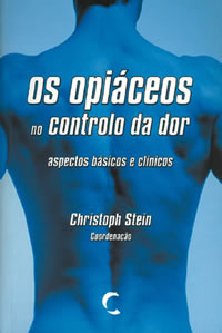 Opiáceos no Controlo da Dor, Os - Stein, Christoph