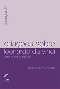 CriaÇoes sobre Leonardo da Vinci - Pinheiro, Catarina Bray