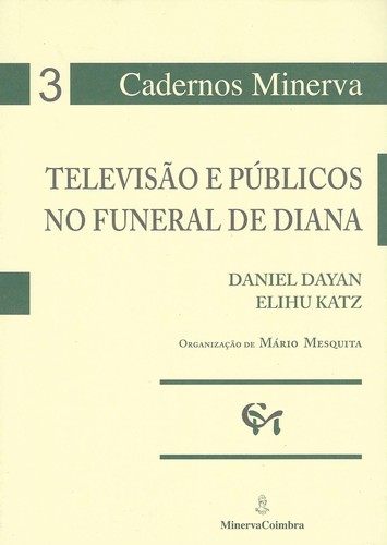 Televisao e Públicos no Funeral de Diana - Dayan, Daniel