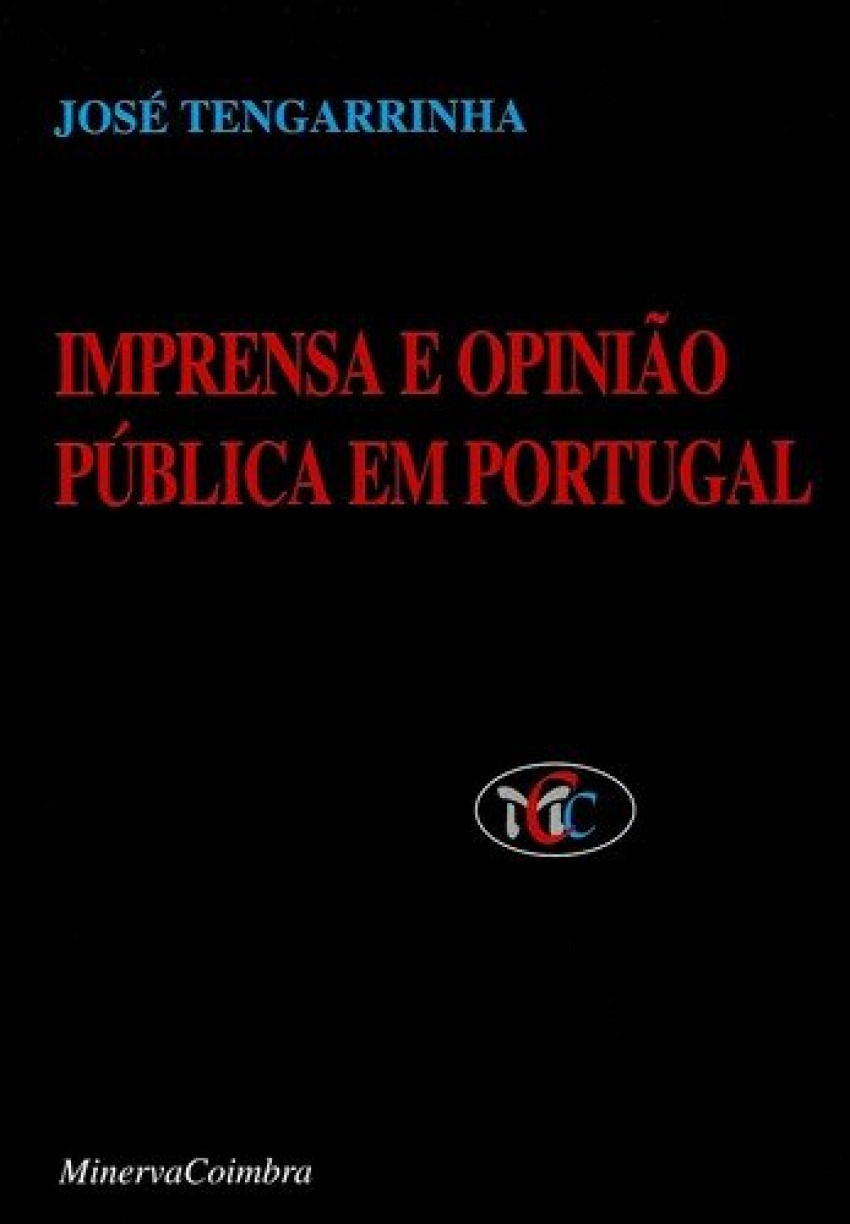 Imprensa e Opiniao Pública em Portugal - Tengarrinha, José