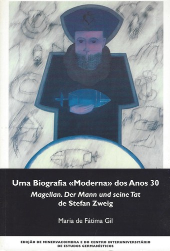 Uma Biografia Moderna dos anos 30 Magellan der Mann und Seine tat de Stefan Zweig