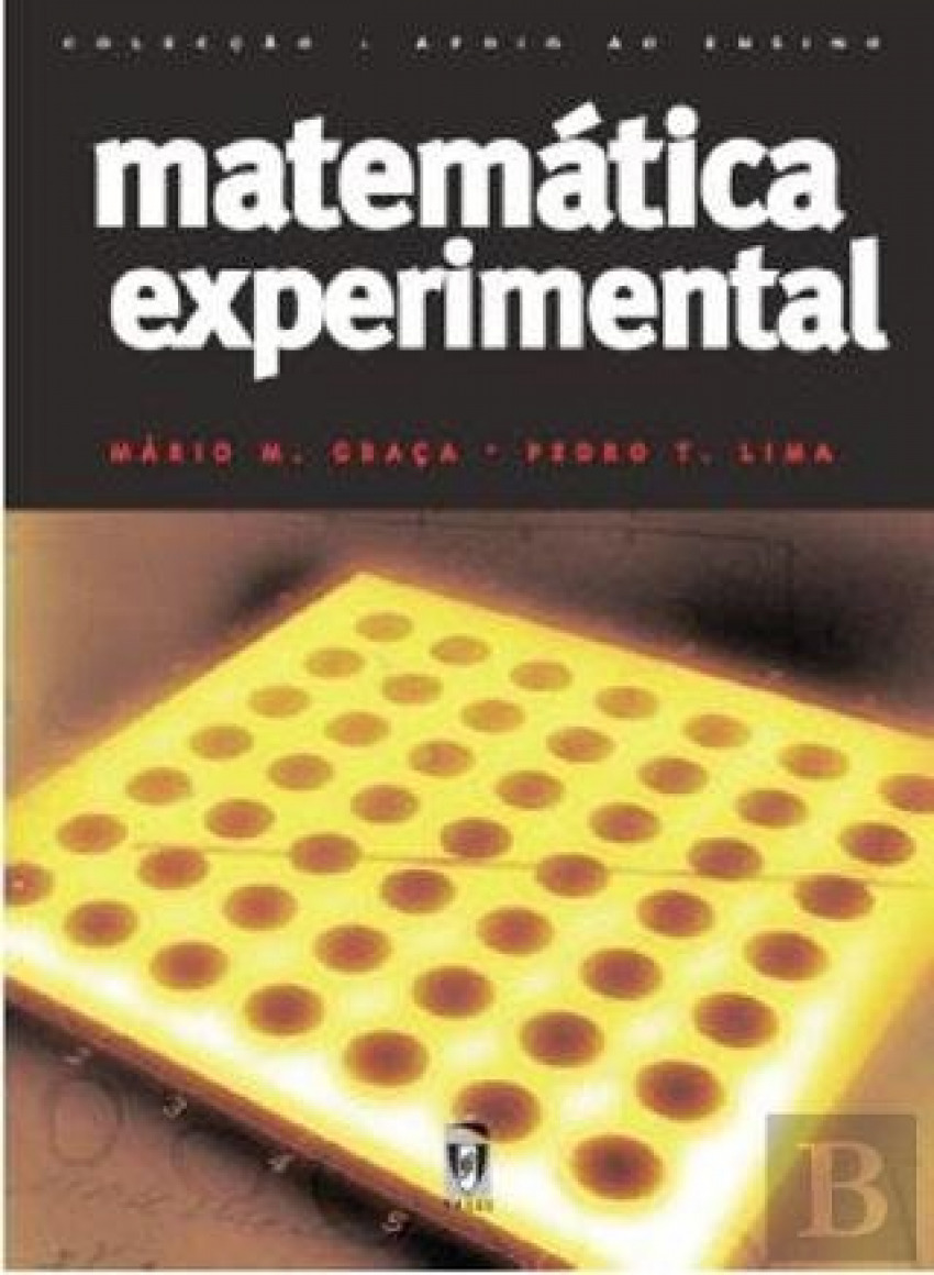 Matemática experimental - Graça, Mario M./Lima, Pedro T.