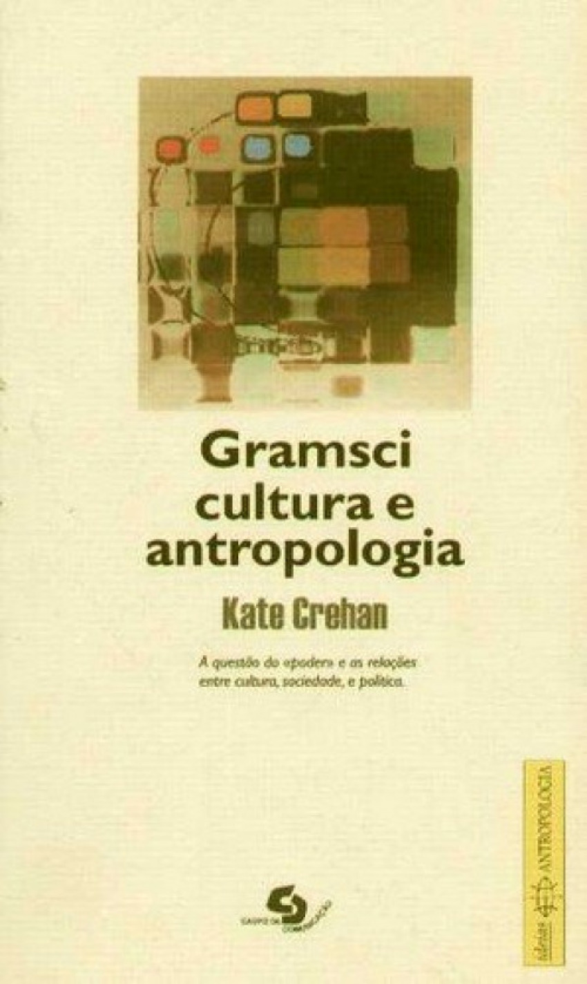 Gramsci cultura e antropologia - Crehan, Kate