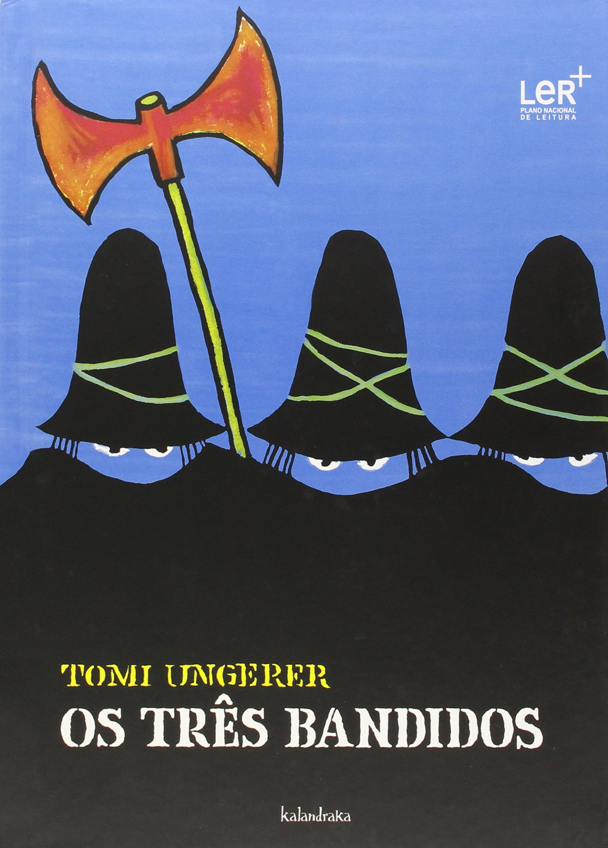 Os tres bandidos - Ungerer, Tomi