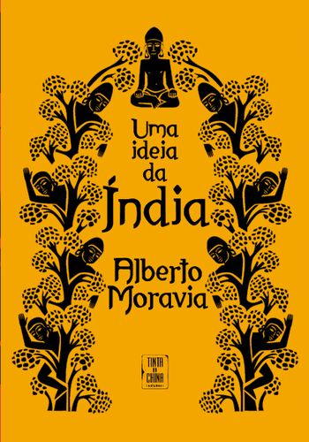 Uma Ideia da Índia - Moravia, Alberto