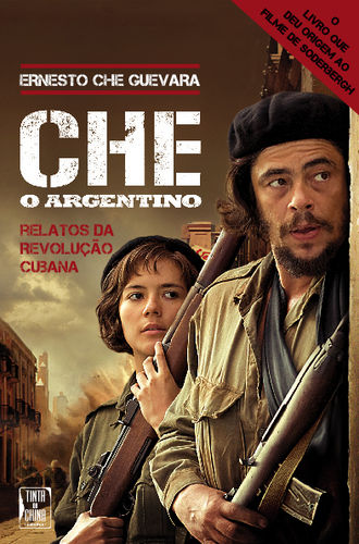 Che - O Argentino - Guevara, Ernesto Che
