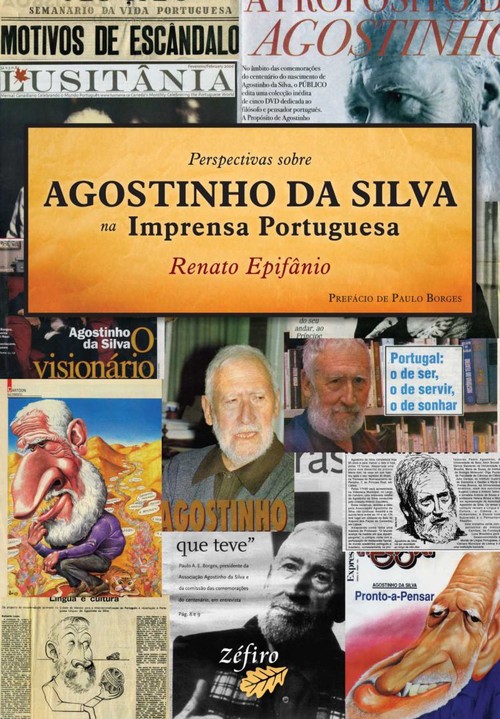 Perspectivas sobre agostinho da silva na imprensa portuguesa - EpifÂnio, Renato
