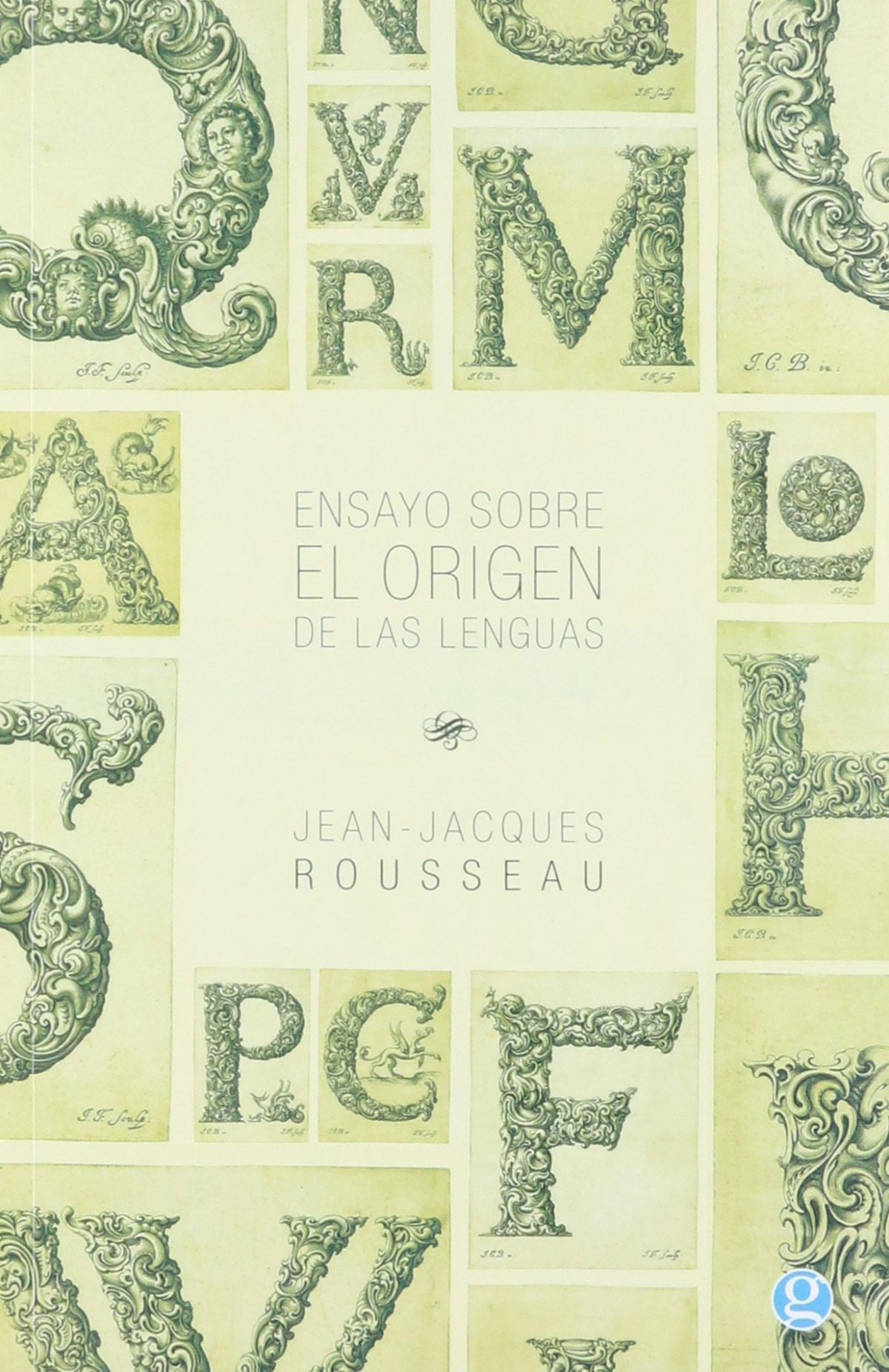 Ensayo sobre el origen de las lenguas - Rousseau Jean-Jacques