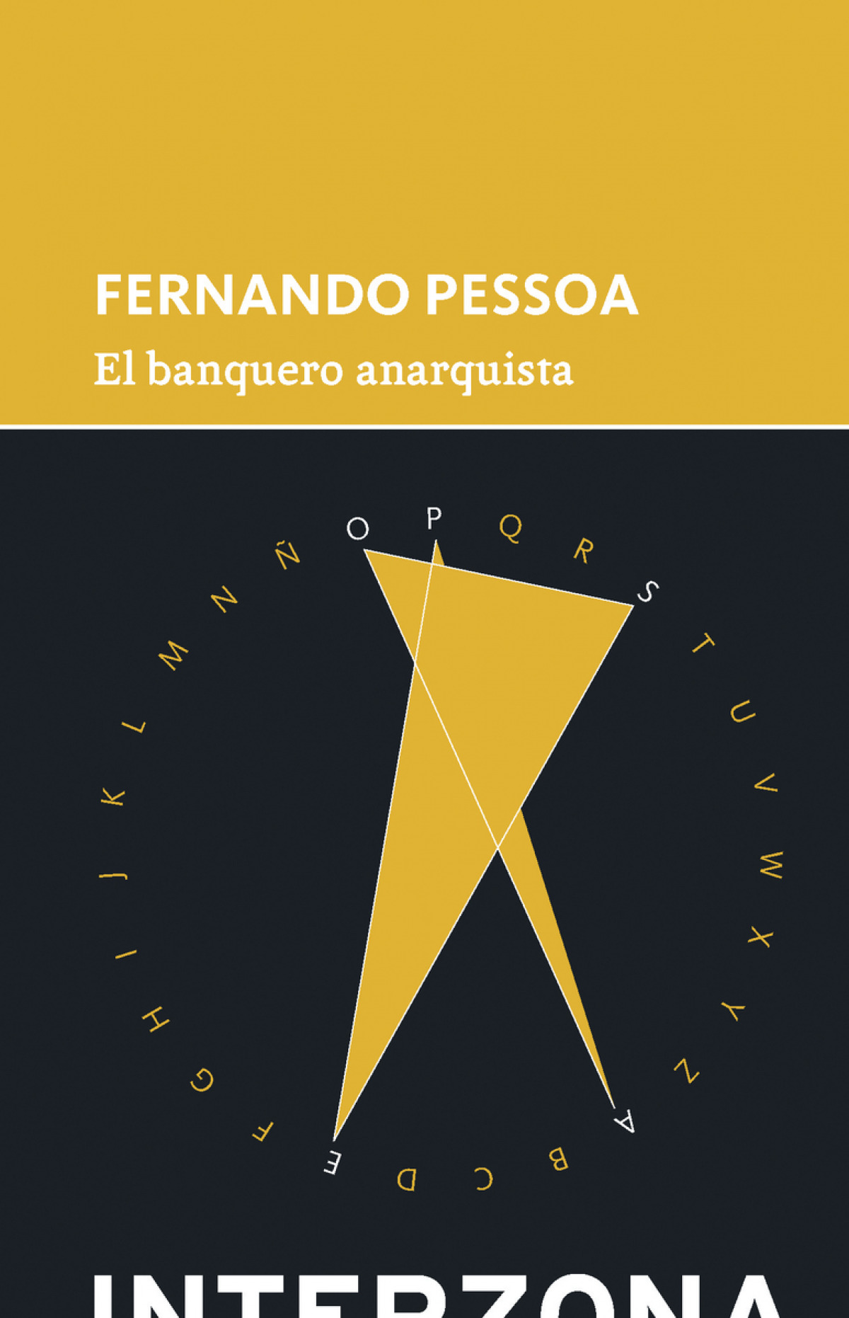 El banquero anarquista - Pessoa, Fernando