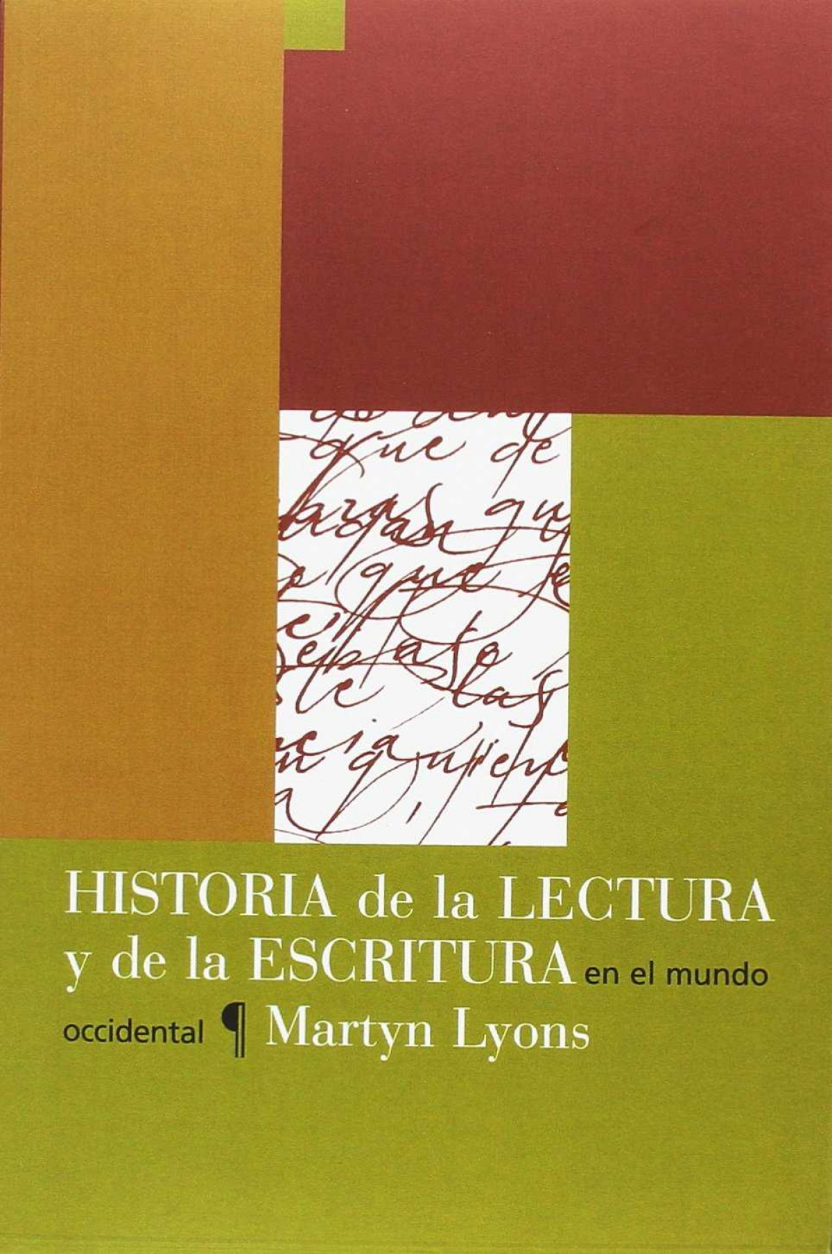 Historia de la lectura y de la escritura en el mundo occiden