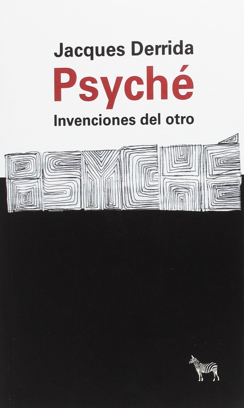 PsychÉ - Derrida, Jacques