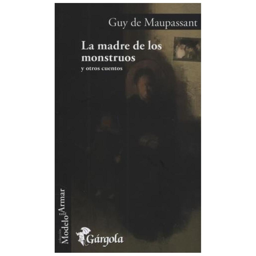 la madre de los monstruos y otros cuentos