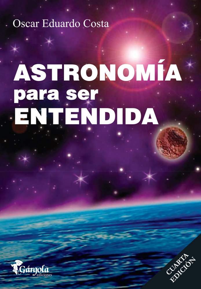 ASTRONOM�A PARA SER ENTENDIDA