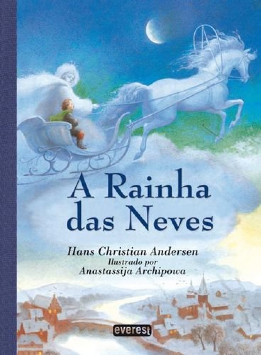 A rainha das neves - Andersen, Hans Christian