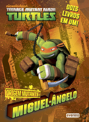 Tartarugas ninja: origem mutante: miguel-Ângelo/rafael - Vv.Aa.