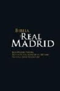 Biblia del Real Madrid - Pereira, Luis Miguel