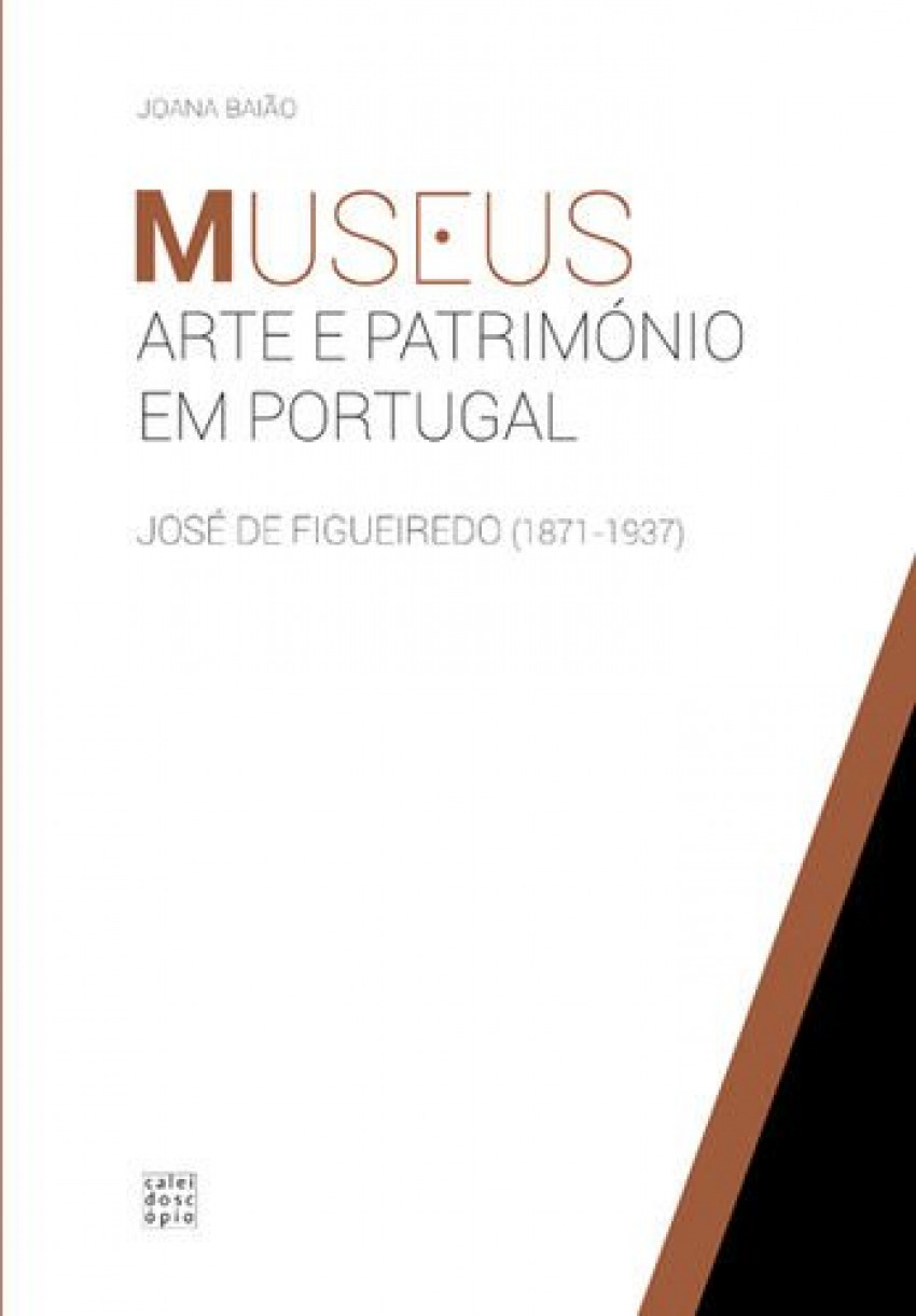 Museus, Arte e Património em Portugal - BAIÃO, Joana