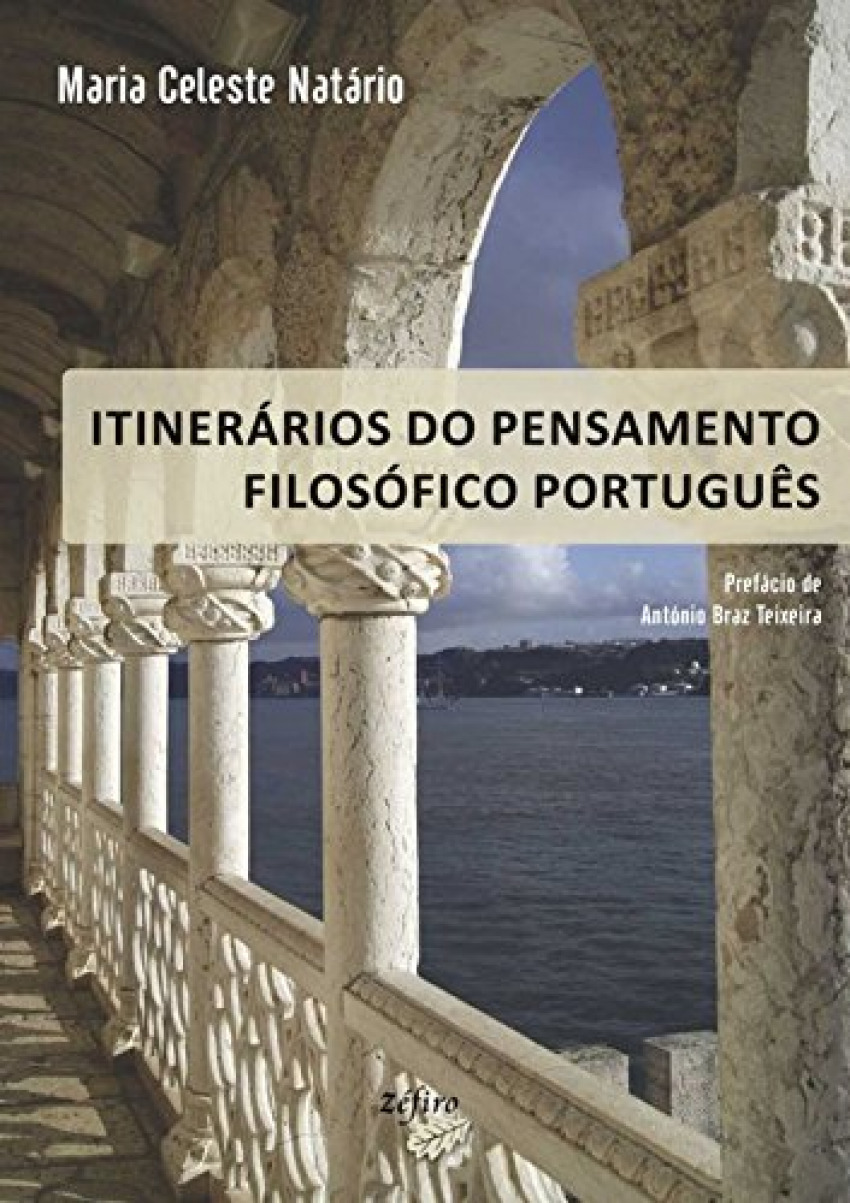 ITINERÁRIOS DO PENSAMENTO FILOSÓFICO PORTUGUÊS - Maria Celeste NatÁrio