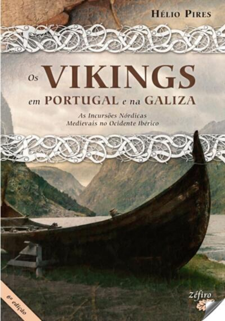 Os Vikings em portugal e na Galiza - Pires, Helio