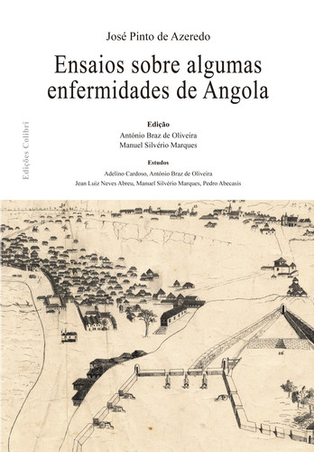 Ensaios sobre algumas enfermidades de angola - Pinto de Azeredo, José