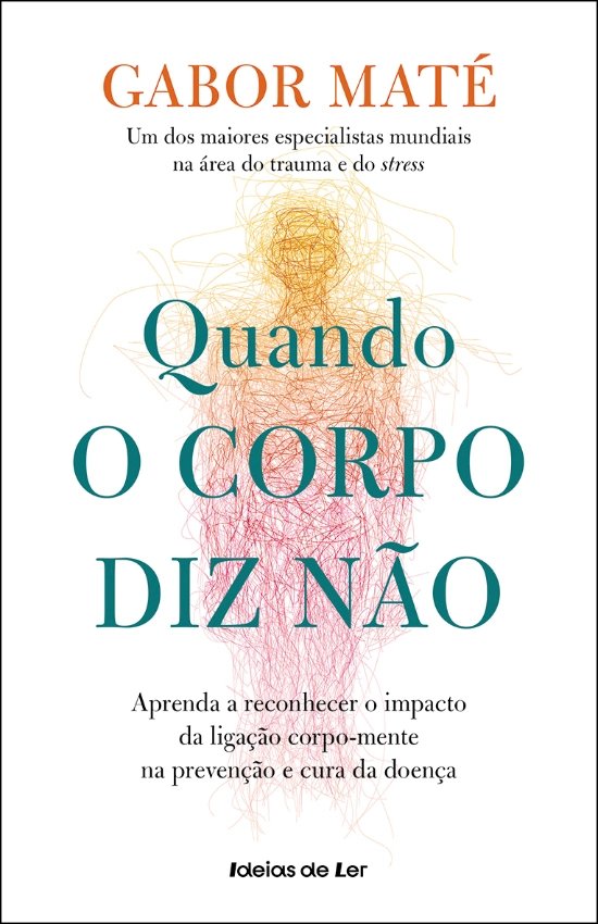 Quando o Corpo Diz N�o